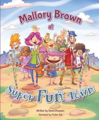 Book cover for Mallory Brown at Super Fun Town