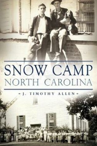 Cover of Snow Camp, North Carolina