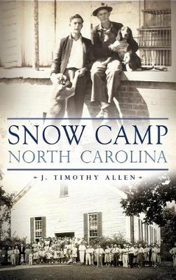 Book cover for Snow Camp, North Carolina