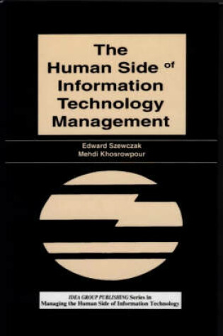 Cover of The Human Side of Information Technology Management