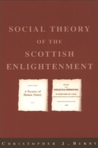 Cover of The Social Theory of the Scottish Enlightenment