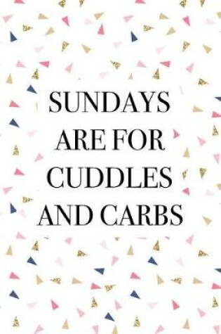 Cover of Sundays Are for Cuddles and Carbs