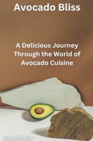 Cover of Avocado Bliss