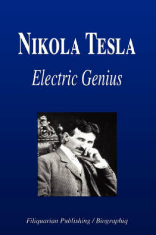 Cover of Nikola Tesla - Electric Genius (Biography)