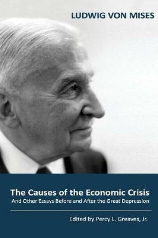 Cover of The Causes of the Economic Crisis