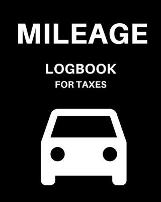 Book cover for Mileage Log for Taxes