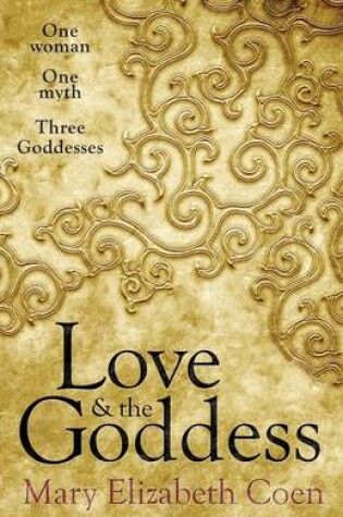Cover of Love & The Goddess