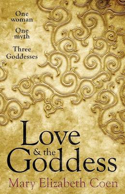 Book cover for Love & The Goddess