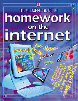 Book cover for The Usborne Guide to Homework on the Internet