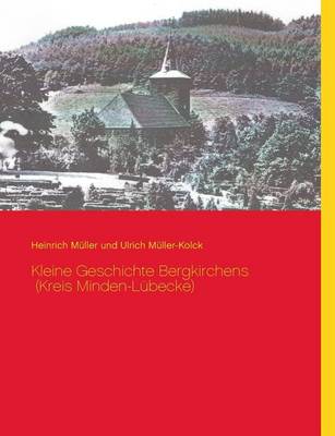 Book cover for Kleine Geschichte Bergkirchens (Kreis Minden-Lubecke)