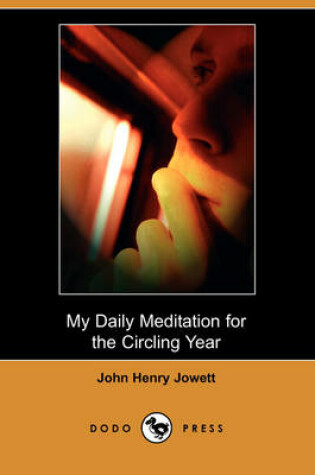 Cover of My Daily Meditation for the Circling Year (Dodo Press)