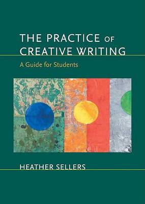 Book cover for The Practice of Creative Writing