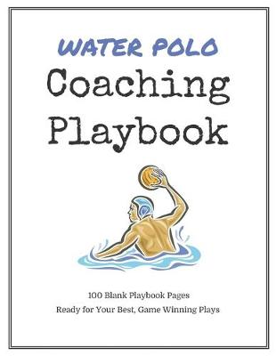 Book cover for Water Polo Coaching Playbook