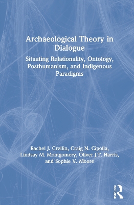 Book cover for Archaeological Theory in Dialogue