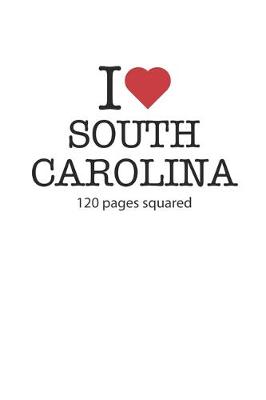 Book cover for I love South Carolina