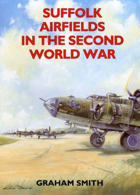 Cover of Suffolk Airfields in the Second World War