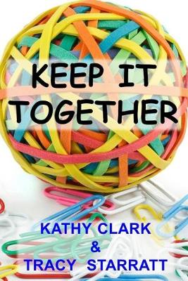 Book cover for Keep It Together