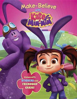 Cover of Make-Believe with Kate and MIM-MIM