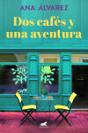 Book cover for Dos cafés y una aventura / Two Coffees and One Adventure