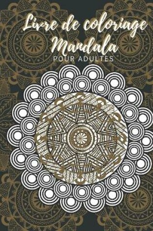 Cover of Livre de coloriage Mandala pour adultes