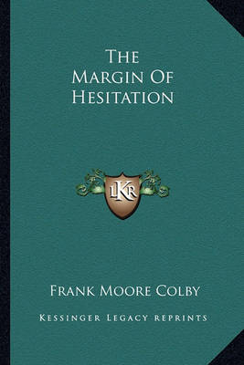 Book cover for The Margin of Hesitation the Margin of Hesitation