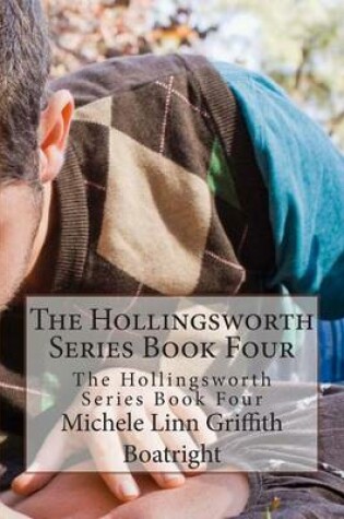 Cover of The Hollingsworth Series Book Four