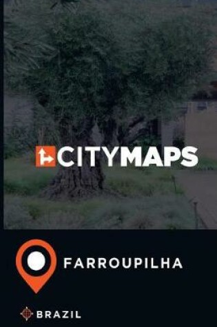 Cover of City Maps Farroupilha Brazil