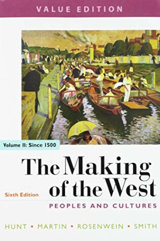 Cover of The Making of the West 6e, Value Edition, Volume Two & Sources for the Making of the West 6e, Volume Two