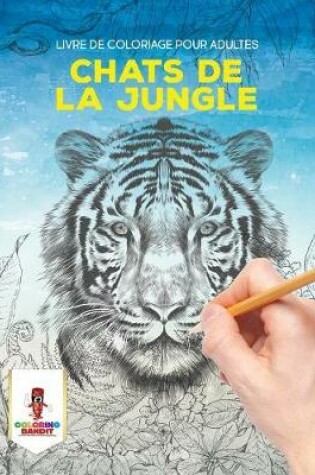 Cover of Chats de la Jungle