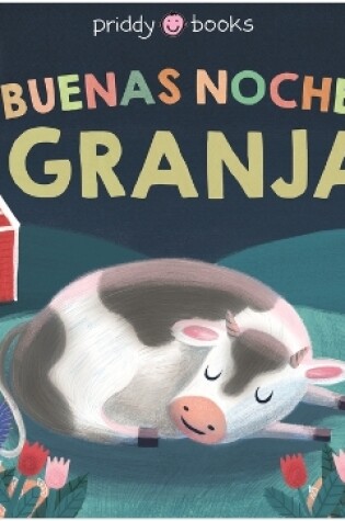 Cover of Buenas Noches Granja (Night Night Books)