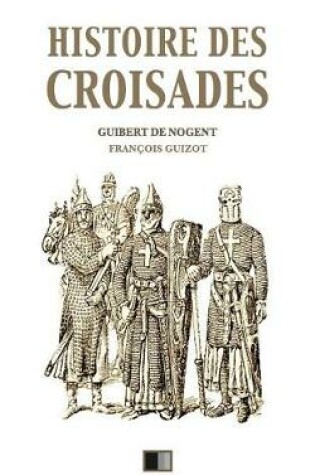 Cover of Histoire des croisades