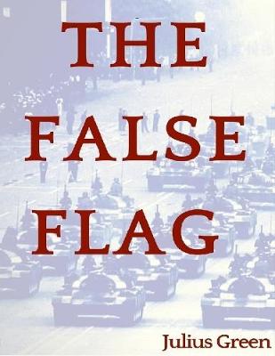 Book cover for The False Flag