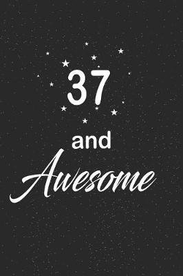 Book cover for 37 and awesome