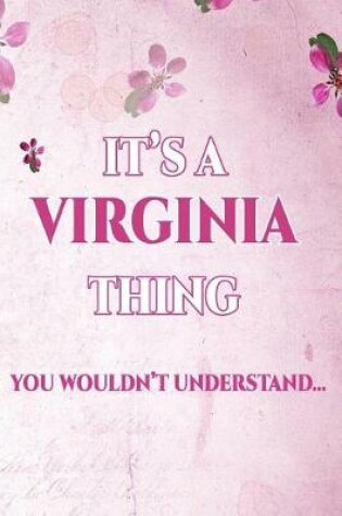 Cover of It's a Virginia Thing You Wouldn't Understand
