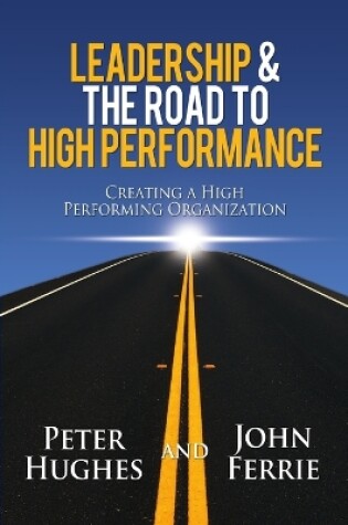 Cover of Leadership & the Road to High Performance