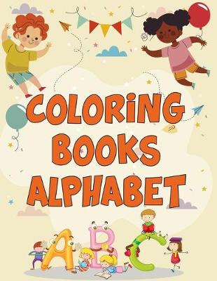 Book cover for Coloring Books Alphabet