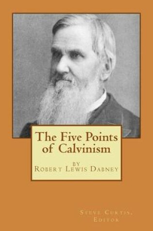 Cover of The Five Points of Calvinism