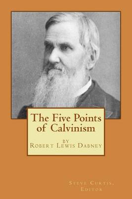 Book cover for The Five Points of Calvinism