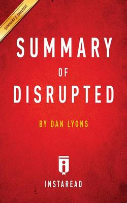 Book cover for Summary of Disrupted by Dan Lyons Includes Analysis