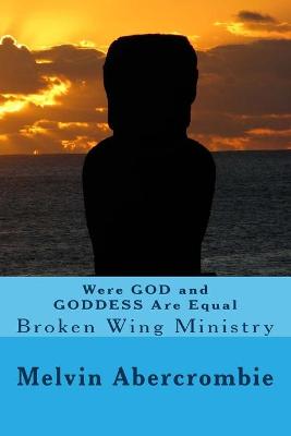 Book cover for Were GOD and GODDESS Are Equal
