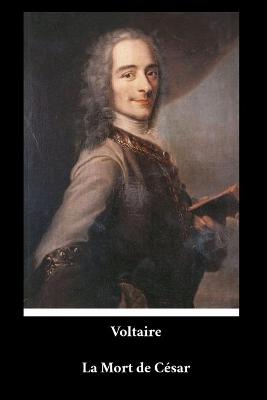 Book cover for Voltaire - La Mort de Cesar