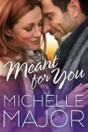 Book cover for Meant for You