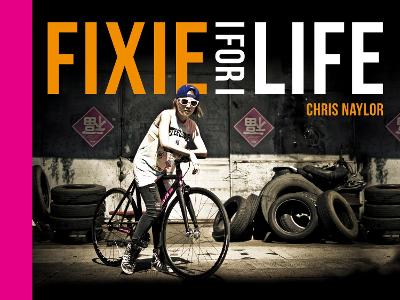 Book cover for Fixie For Life