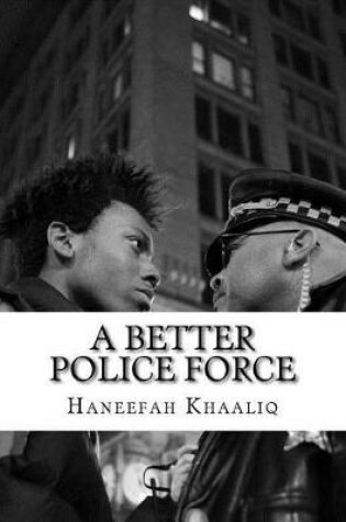 Cover of A Better Police Force