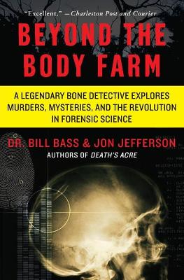 Book cover for Beyond the Body Farm