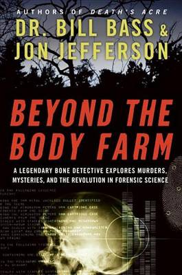 Book cover for Beyond the Body Farm