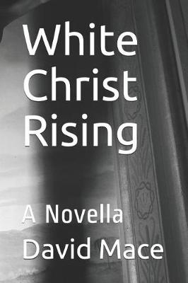 Book cover for White Christ Rising