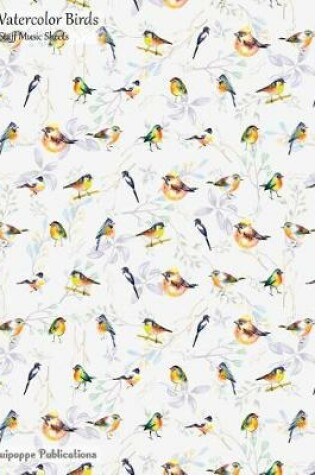 Cover of Watercolor Birds 8-Staff Music Sheets