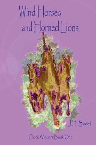 Cover of Wind Horses and Horned Lions