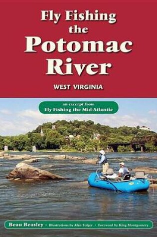 Cover of Fly Fishing the Potomac River, West Virginia